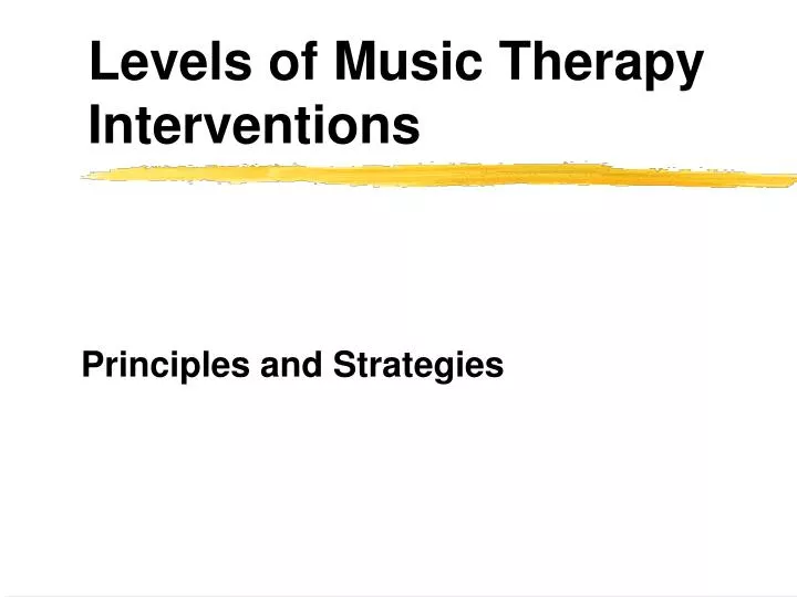 levels of music therapy interventions