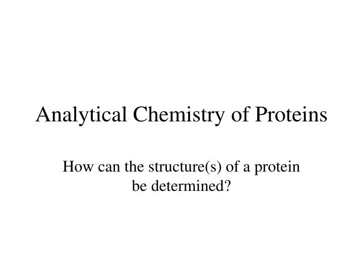 analytical chemistry of proteins