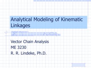 Analytical Modeling of Kinematic Linkages
