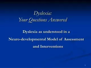 Dyslexia: Your Questions Answered