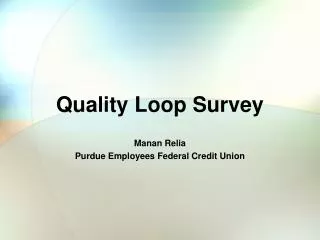 Quality Loop Survey