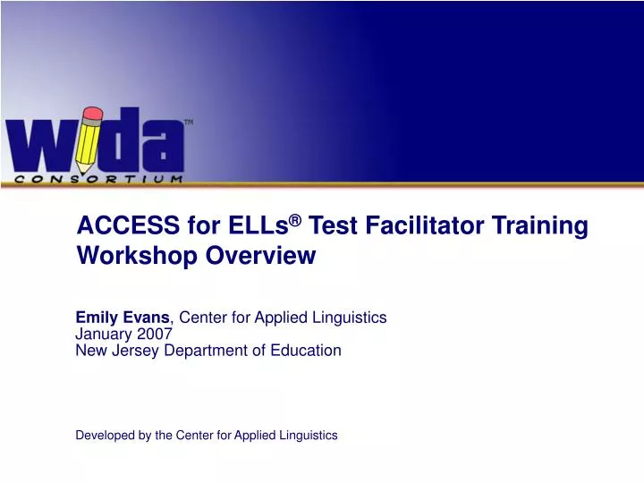 access for ells test facilitator training workshop overview