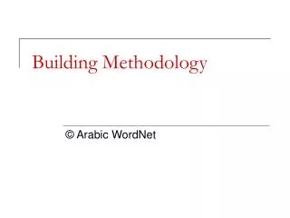 Building Methodology