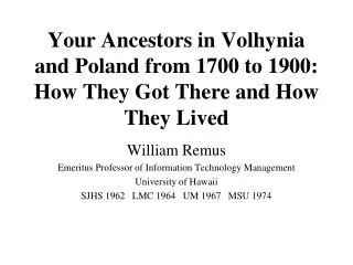 Your Ancestors in Volhynia and Poland from 1700 to 1900: How They Got There and How They Lived