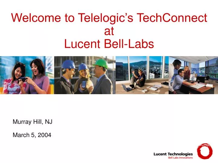welcome to telelogic s techconnect at lucent bell labs