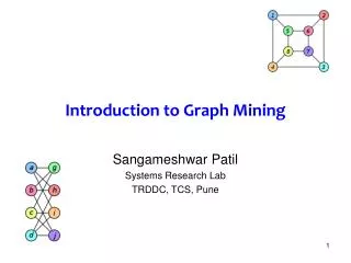 Introduction to Graph Mining