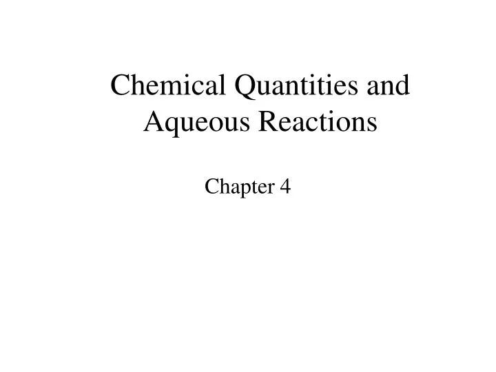 chemical quantities and aqueous reactions
