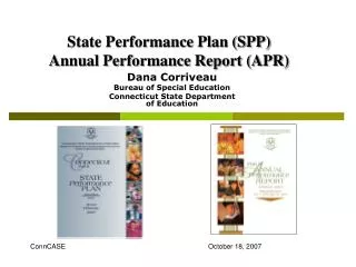 State Performance Plan (SPP) Annual Performance Report (APR)
