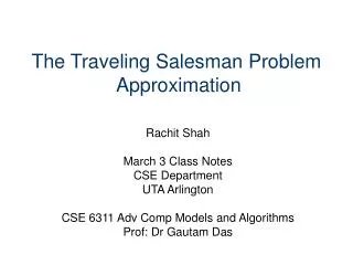 The Traveling Salesman Problem Approximation