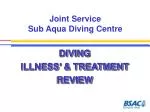 Joint Service Sub Aqua Diving Centre - slide 1