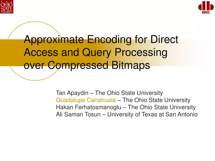 approximate encoding for direct access and query processing over compressed bitmaps