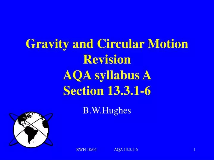 gravity and circular motion revision aqa syllabus a section 13 3 1 6