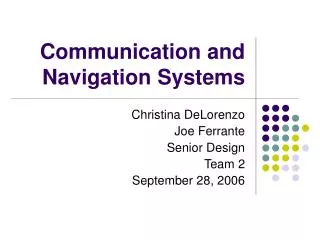 Communication and Navigation Systems
