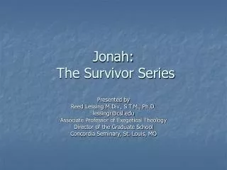 Jonah: The Survivor Series