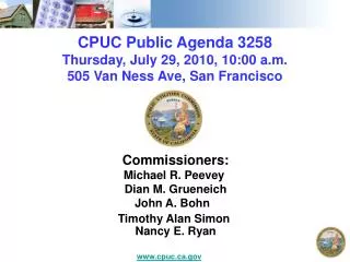 CPUC Public Agenda 3258 Thursday, July 29, 2010, 10:00 a.m. 505 Van Ness Ave, San Francisco