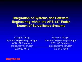 Integration of Systems and Software Engineering within the APS-137 Radar Branch of Surveillance Systems