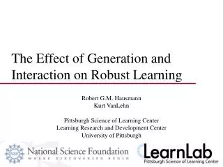 The Effect of Generation and Interaction on Robust Learning