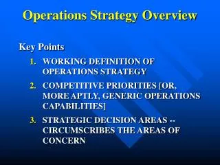 Operations Strategy Overview