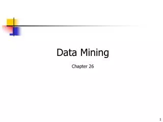 Data Mining Chapter 26