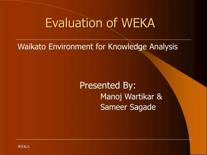 evaluation of weka