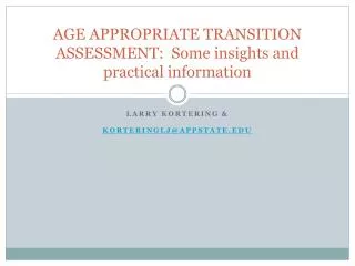 AGE APPROPRIATE TRANSITION ASSESSMENT: Some insights and practical information