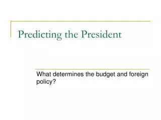 Predicting the President