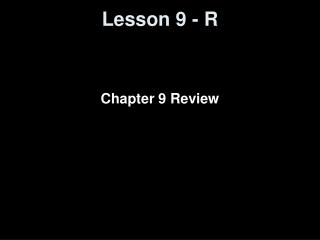 Lesson 9 - R