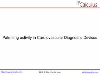 IPCalculus - Cardiovascular Diagnostic Devices Patenting Act