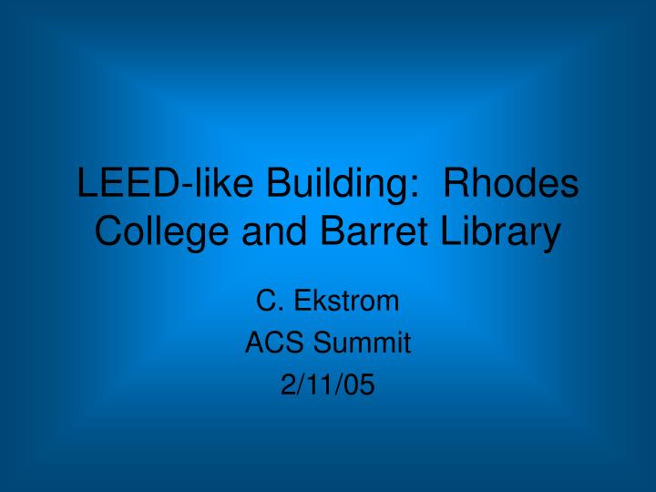 leed like building rhodes college and barret library