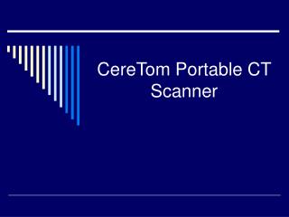 CereTom Portable CT Scanner