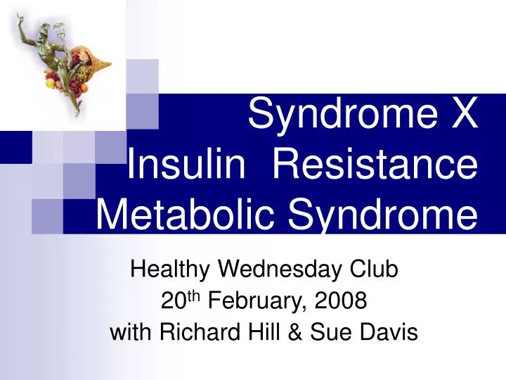 syndrome x insulin resistance metabolic syndrome