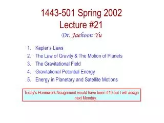 1443-501 Spring 2002 Lecture #21