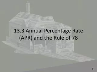 13.3 Annual Percentage Rate (APR) and the Rule of 78