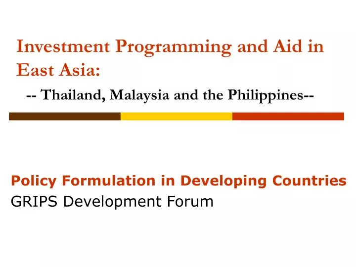 investment programming and aid in east asia thailand malaysia and the philippines