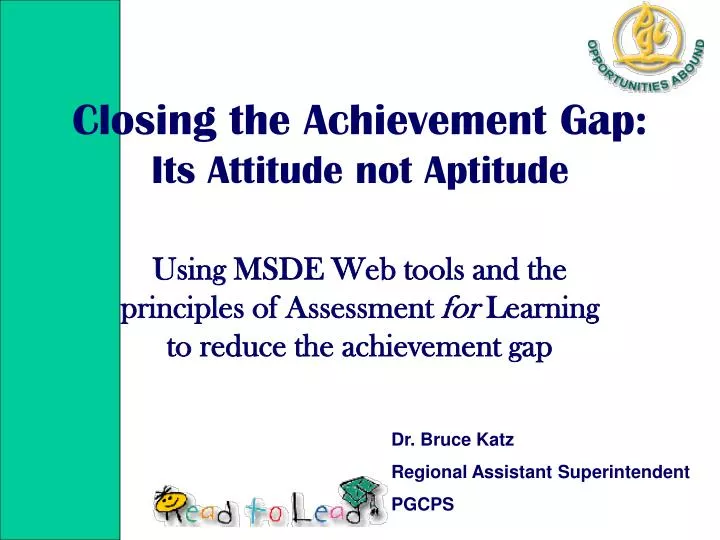 closing the achievement gap its attitude not aptitude