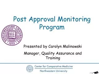 Post Approval Monitoring Program