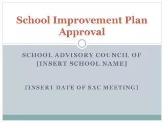 School Improvement Plan Approval