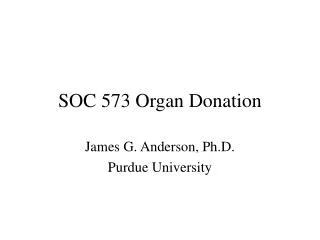 SOC 573 Organ Donation