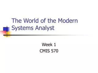 The World of the Modern Systems Analyst