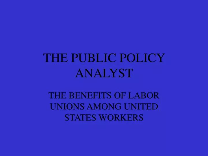 the public policy analyst