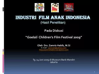 INDUSTRI FILM ANAK INDONESIA (Hasil Penelitian)