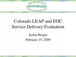 Colorado LEAP and EOC Service Delivery Evaluation