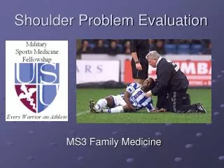Shoulder Problem Evaluation