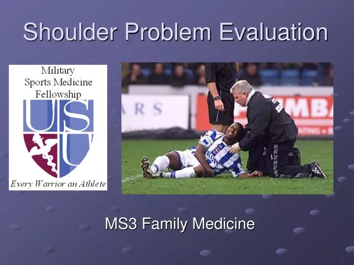 shoulder problem evaluation