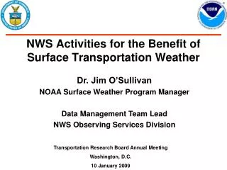 NWS Activities for the Benefit of Surface Transportation Weather