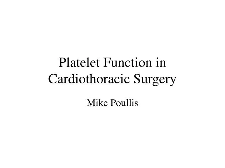 platelet function in cardiothoracic surgery