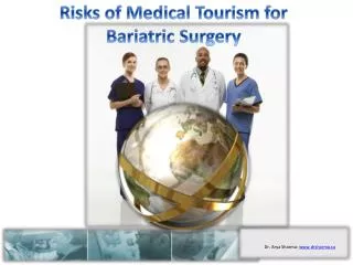 Risks of Medical Tourism for Bariatric Surgery