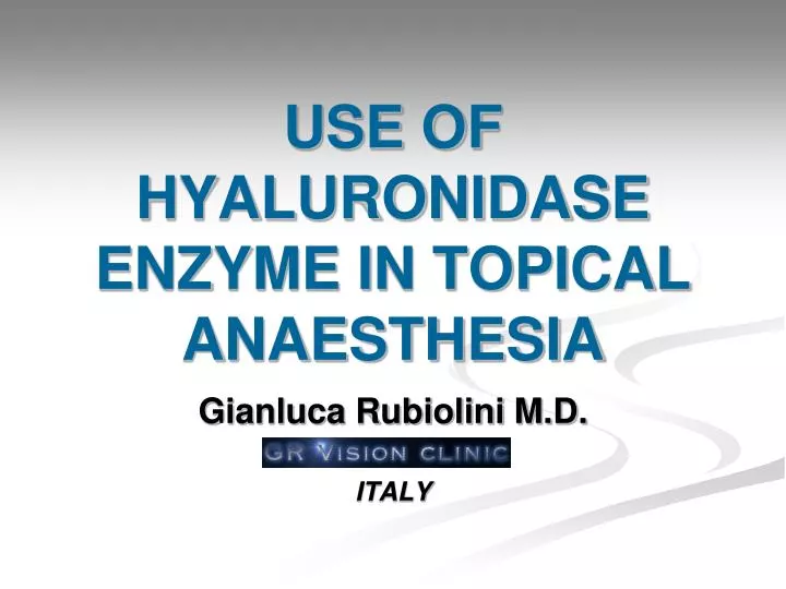 use of hyaluronidase enzyme in topical anaesthesia