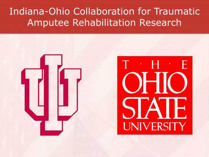 indiana ohio collaboration for traumatic amputee rehabilitation research