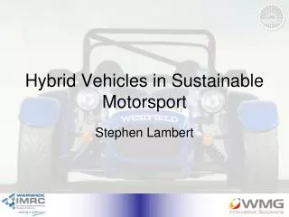 Hybrid Vehicles in Sustainable Motorsport